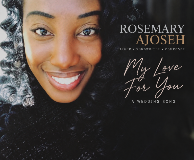 Rosemary Ajoseh Expands Her Creative Voice With “My Love For You”